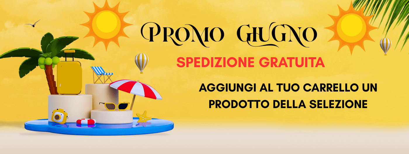 SPEDIZIONE GRATUITA GIUGNO