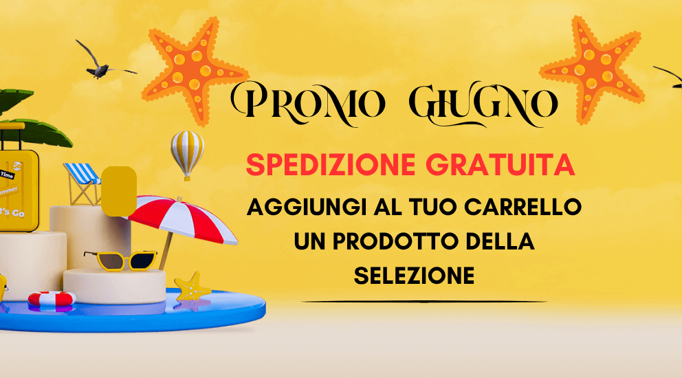 SPEDIZIONE GRATUITA GIUGNO
