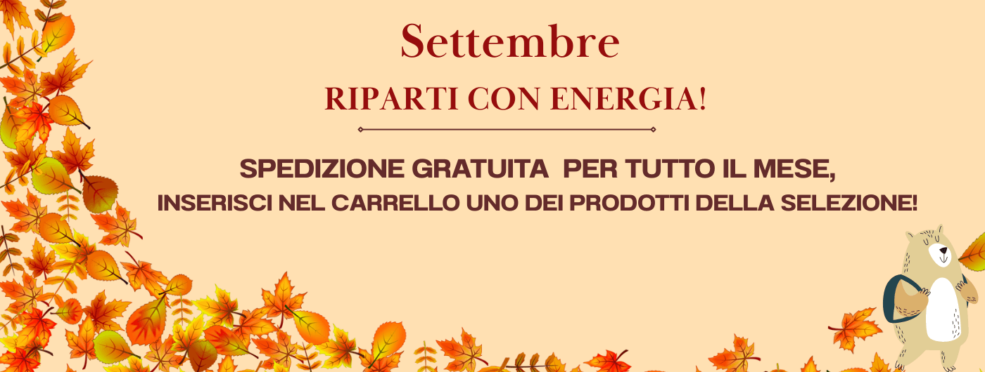 SETTEMBRE SPEDIZIONE GRATUITA 